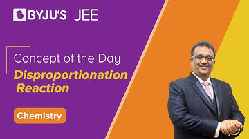 Disproportionation Reaction | CHEMISTRY | JEE 2023 | Concept of the Day | SM Sir
