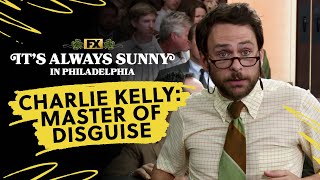 Charlie Kelly: Master of Disguise | It's Always Sunny in Philadelphia | FX