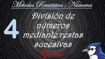 Ejercicio 4: Recursividad, Calcular la división de números mediante restas sucesivas || Java