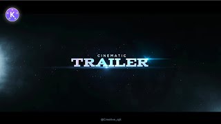 Cinematic Trailer Video (Kinemaster Edit) screenshot 4