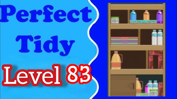 Perfect Tidy Level 83 Walkthrough Solution
