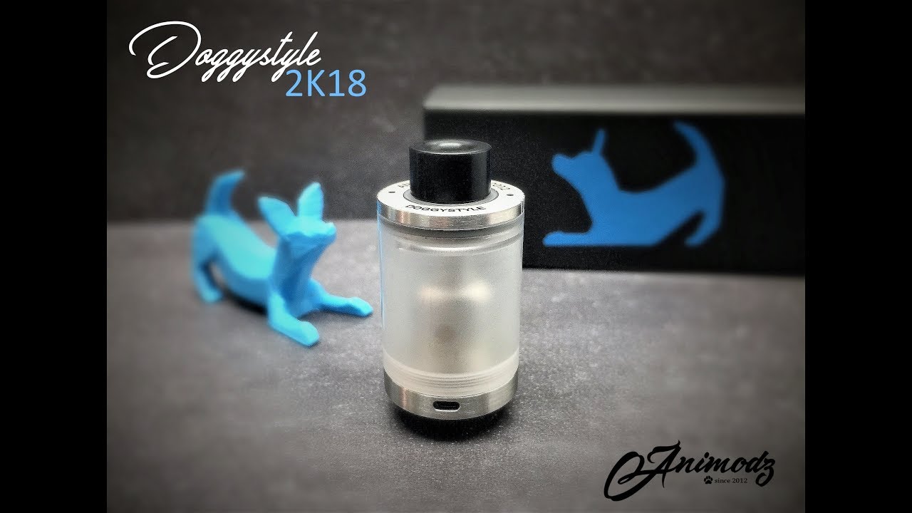 Animodz Doggystyle 2K18 RTA Preview - Top Fill This Time! - Ecigclick