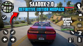 Saadox 2.0 X Definitive Edition Modpack- GTA SA Android (No Lag & Crash ✅)