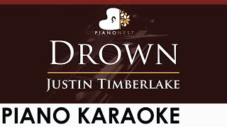 Justin Timberlake - Drown - HIGHER Key (Piano Karaoke Instrumental)