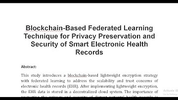 Blockchain Based Federated Learning Technique for Privacy Preservation and Security of Smart Electro