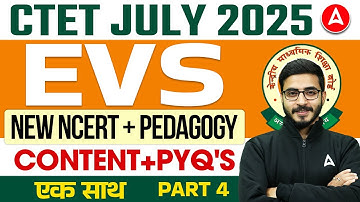 CTET 2025/REET 2025 | EVS NEW NCERT And Pedagogy (Class-4) | EVS by Prashank Sir