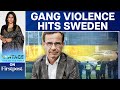 Gang Wars in Sweden: PM Wants Army