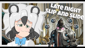 Warframe: Late Night Slip and Slide