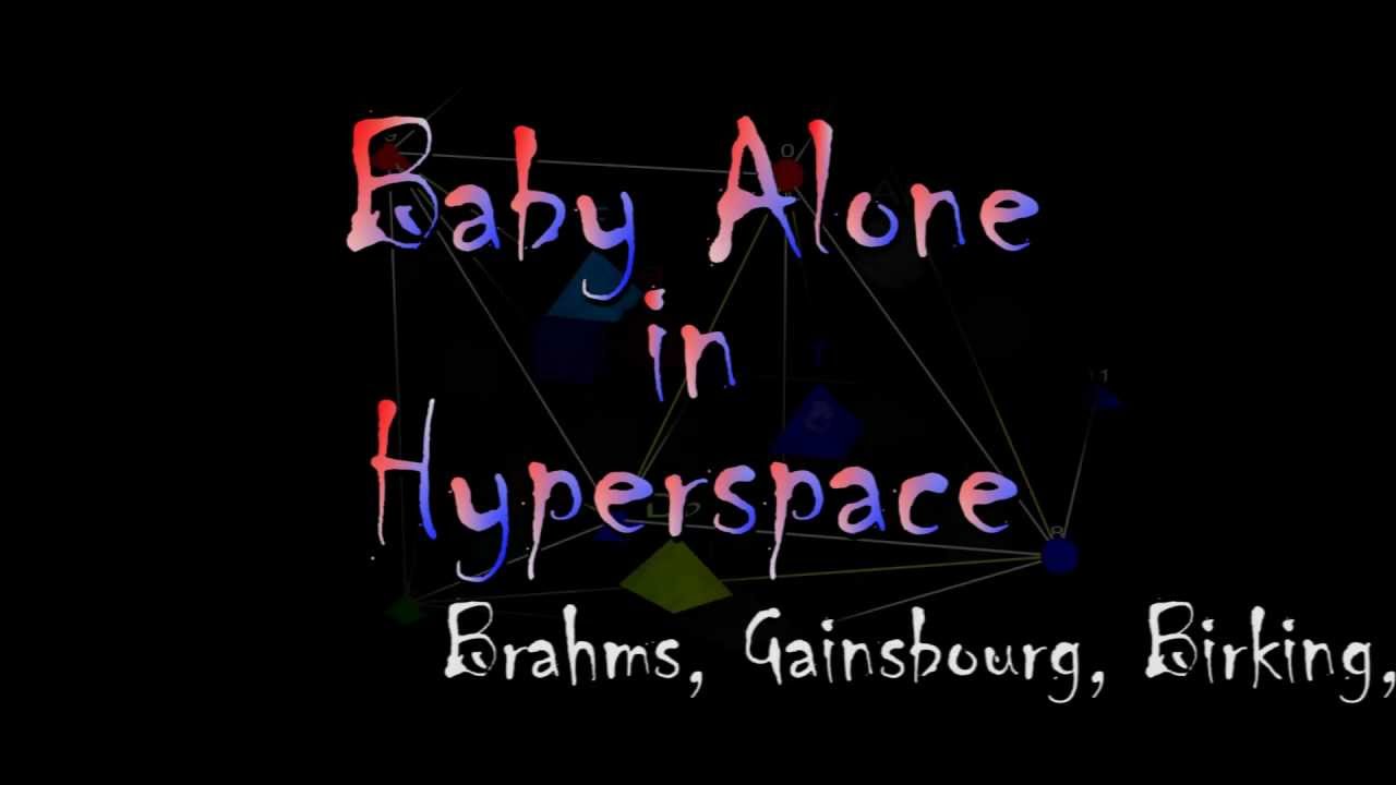Baby Alone in Hyperspace