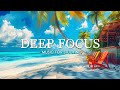 Deep Focus Music To Improve Concentration - 12 Hours of Ambient Study Music to Concentrate #717