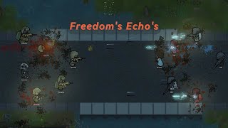 Freedom's Echo's part 2