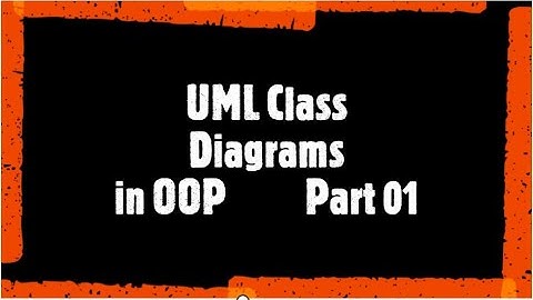 UML Diagram Lecture Part 1 | Unified Modeling Language | OOP Lectures using C++