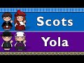 ANGLIC: SCOTS &amp; YOLA