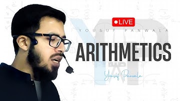 Arithmetics | OLEVEL/IGCSE | Maths By Yousuf Panwala | Live !!