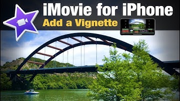 How To Add Vignette in iMovie for iPhone Tutorial