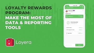 Loyalty Rewards Program: Make the most of data & reporting tools | Loyera