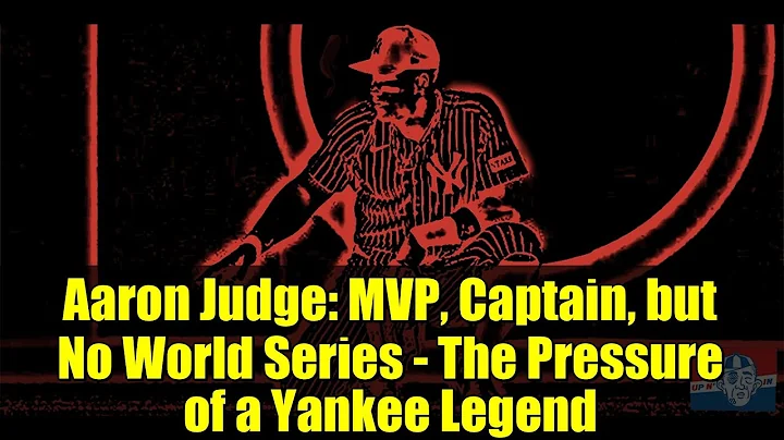 Aaron Judge: MVP, Captain, but No World Series - The Pressure of a Yankee Legend