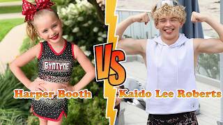 Harper Booth VS Kaido Lee Roberts Transformation 👑 New Stars From Baby To 2026