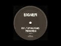 Eigner – Stalking (Microthol Remix)
