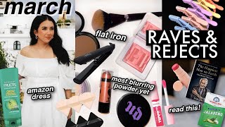 march RAVES &amp; REJECTS // glow for textured skin, hair favs, AMAZING powder, food favs &amp; a must-read!