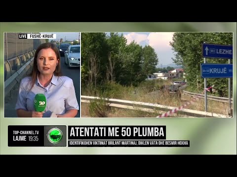 Top Channel/ Atentati me 50 plumba, viktimat Brilant Martinaj, Diklen Vata dhe Besmir Hoxha