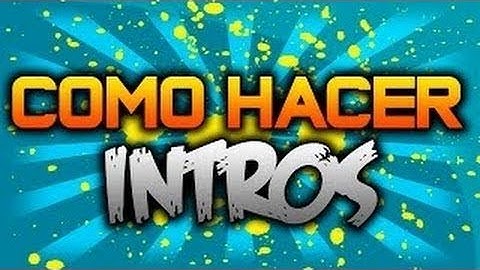 🤓 Cómo hacer intros épicas 3D Youtube Sin programas 🤓