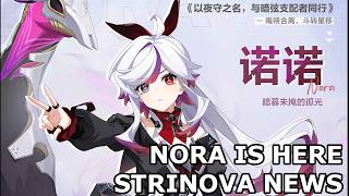 NORA IS HERE!!!! Strinova News