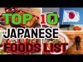 Japanese Foods List - The Top 10 Healthiest Food Japanese Usually Eat By Traditional Dishes