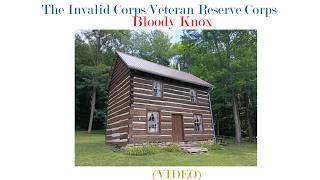Invalid Corps/Veteran Reserve Corps: Bloody Knox