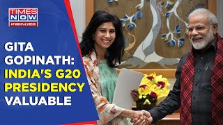 'G20 Presidency Valuable...': Gita Gopinath Explains Why India Is Troubleshooter For The World