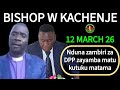 BISHOP W KACHENJE 12 MARCH 2026 KUDANDAULIRA NDUNA ZA BOMA Breakingnews Malawiviral Malawi BISHOP W KACHENJE 12 MARCH 2026 KUDANDAULIRA NDUNA ZA BOMA Breakingnews Malawiviral Malawi