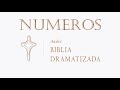 LIBRO DE NUMEROS   AUDIO BIBLIA DRAMATIZADA   NUEVA TRADUCCIÓN VIVIENTE