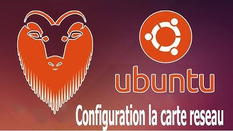 Préparation et configuration la carte reseau sous linux ubuntu 14.04 darija