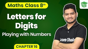 Letters for Digits | Chapter 16 Playing with Numbers | Class 8th Maths NCERT