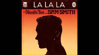 Naughty Boy - La La La