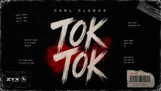 Carl Clarks - Tok Tok (Lyrics)