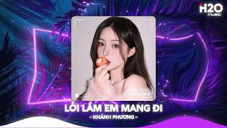 Lỗi Lầm Em Mang Đi Remix, Anh Không Biết Người Ấy Sẽ Yêu Em Như Thế Nào🎼Nhạc Remix TikTok Hay 2026