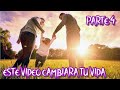 ESTE VIDEO CAMBIARA TU VIDA 4