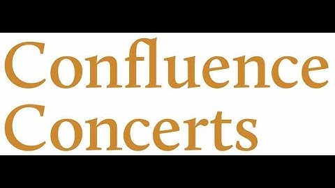 Confluence Concerts: Surprise, Delight, and Wonder