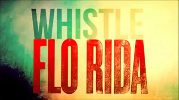 Flo Rida - Whistle Instrumental [Fast Version]