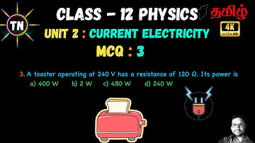 SAMACHEER KALVI 12th PHYSICS UNIT 2 CURRENT ELECTRICITY MCQ 3