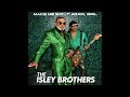 The Isley Brothers  ft. 2 Chainz The Plug New 2022