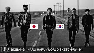 Video voorbeeld van "BIGBANG - HARU HARU 하루하루 (WORLD SKETCH Remix)"