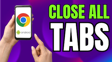 How to CLOSE ALL Google Chrome Tabs on Android in SECONDS!