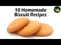 Top 10 Indian Homemade Biscuit Recipes | Easy Homemade Biscuits| Basic Biscuits| Easy Biscuit Recipe