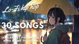 【Lofi Hip Hop】Relaxing,Study,Work,Sleep【April 29, 2024】