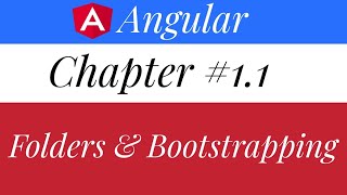 Angular folders & Bootstrap Process