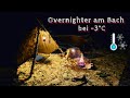 ÜBERNACHTUNG AN EINEM BACH BEI -3 °C Winterbiwak im Schnee | Bushcraft Overnight