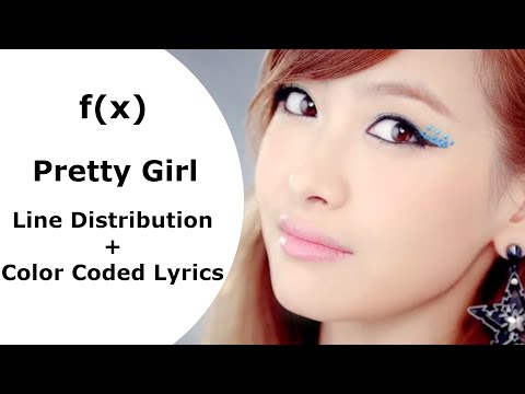 f(x) 에프엑스 - Pretty Girl (Line Distribution + Color Coded Lyrics)