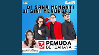 Download Lagu Disana Menanti Disini Menunggu